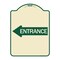 Signmission Left Arrow Entrance Heavy-Gauge Aluminum Architectural Sign, 24" H, TG-1824-24235 A-DES-TG-1824-24235 - alternate 1